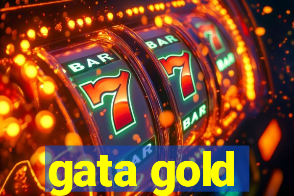gata gold
